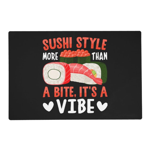 Sushi Style More Than a Bite Placemat (Front)