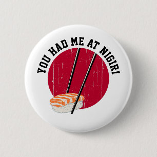 Sushi: You Had Me At Nigiri Button