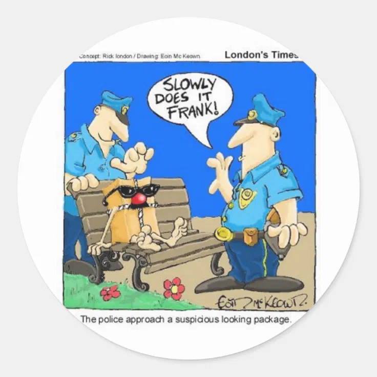 Suspicious Package Funny Police Cartoon Gifts Classic Round Sticker | Zazzle Suspicious Package Funny Police Cartoon Gifts Classic Round Sticker | Zazzle