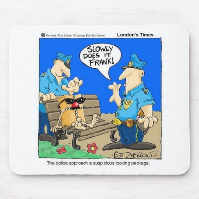 Suspicious Package Funny Police Cartoon Gifts Mouse Pad (Front)