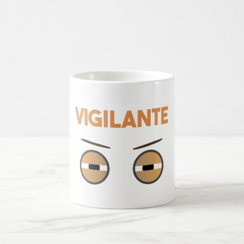 Suspicious Vigilante _ Im Watching You Coffee Mug