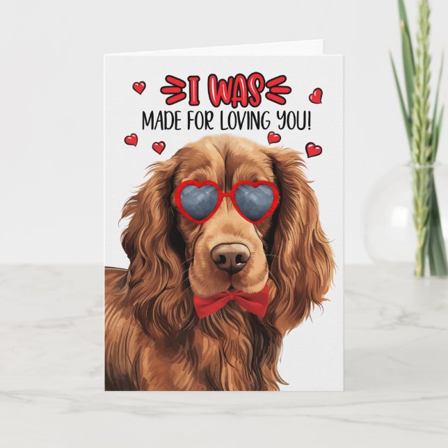 Sussex Spaniel Dog Made for Loving You Valentine Holiday Card (Front)