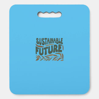 Sustainable Future Seat Cushion