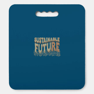 Sustainable Future Seat Cushion