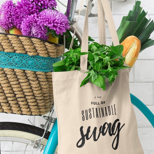 Sustainable Swag Eco_Friendly Cool Funny  Tote Bag