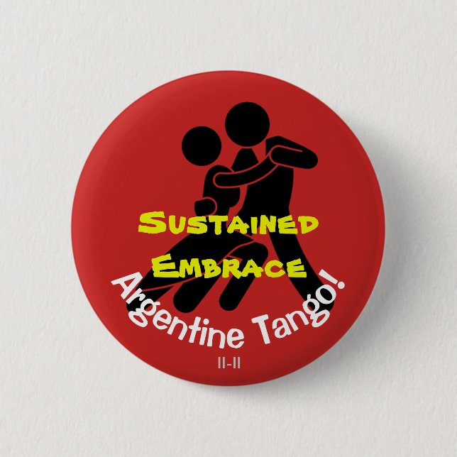 Sustained Embrace! Argentine Tango Button (Front)
