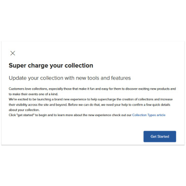 We will display this collection type confirmation dialog on the first visit to an auto-migrated collection.