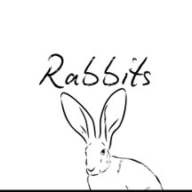 Rabbits