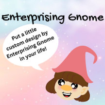 Requested custom designs