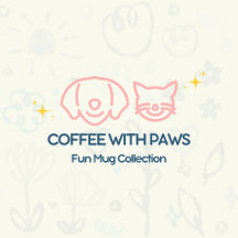 Coffee with Paws: Fun Mug Collection