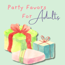 Wrapping paper, tags and Party Favors for Adults