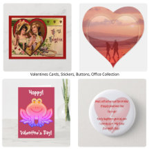 Valentines Cards, Stickers, Buttons, Office