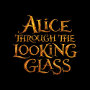 Disney's Alice Through the Looking Glass