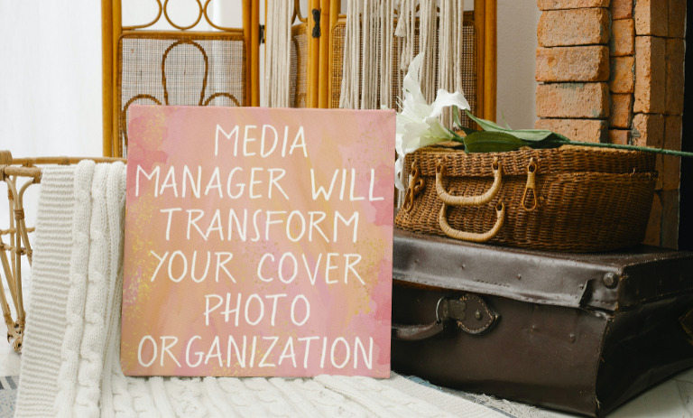 Learn all about Media Manager, for Cover Photo