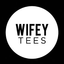 Wifey Tees