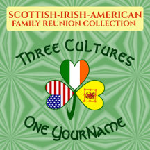 Scottish • Irish • USA Family Reunion Collection
