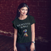 Memento Mori T-Shirts