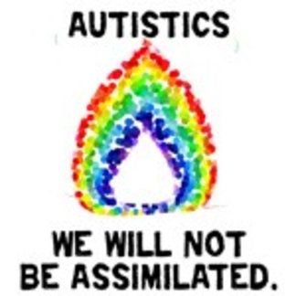 Autistics: No Assimilation