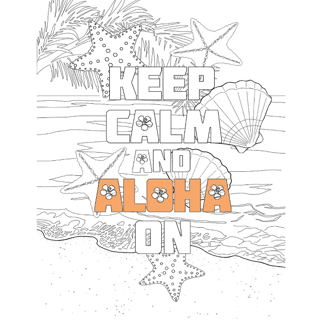Keep Calm Aloha On Adult Coloring Poster