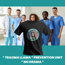 Trauma Llama Shirts for Medical Workers & EMS