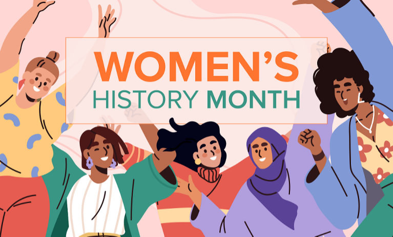 A colorful illustration of five different women, each of them unique, celebrating with the text "Women's History Month" above them. 