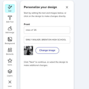A screenshot of a user-friendly design customization panel. It features clean input fields for "class of '26" and names, paired with a vertical sidebar of editing icons (Text, Image, Background), demonstrating a seamless template experience for creators.
