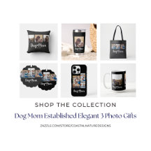 Dog Mom Established Elegant 3 Photo Gifts