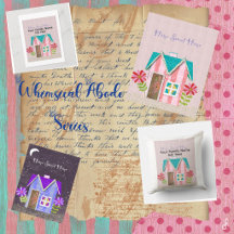 Whimsical Abode Series