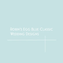 Robin's Egg Blue  Wedding Design Collection