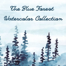 The Blue Forest Watercolor