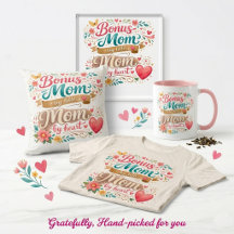 Bonus Mom by Title, Mom by Heart Stepmother Gifts