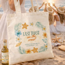 Last Toast on the Coast – Beach Bachelorette Party
