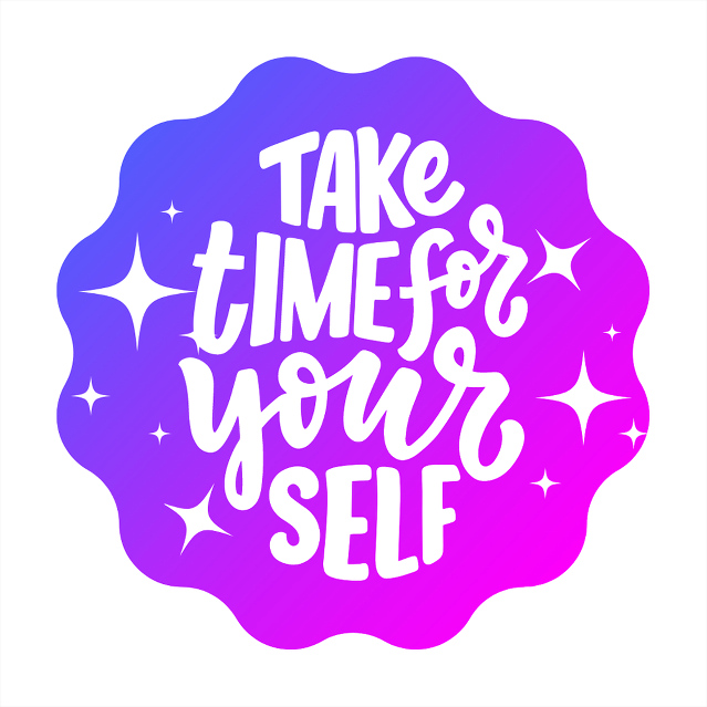 Take time for yourself