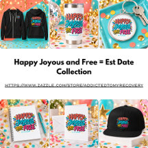 Happy Joyous and Free - Est Date Colorful
