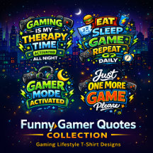 Gaming Lifestyle T-Shirt Designs