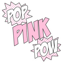 Pop Pink Pow - Baby Girl