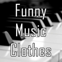Funny Music T-shirts
