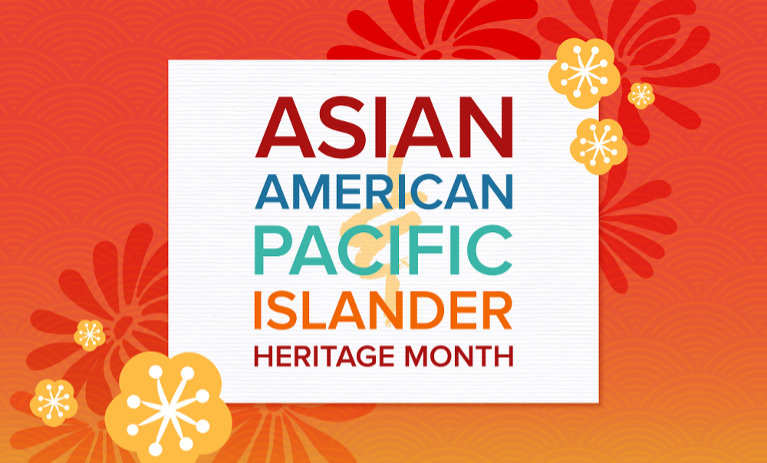  Graphic with text “Asian American Pacific Islander Heritage Month” on an orange floral background.