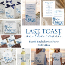 Last Toast on the Coast Beach Bachelorette Party