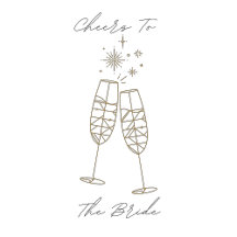 Cheers To The Bride