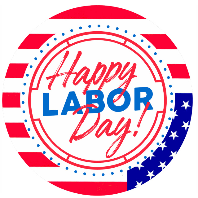 Happy Labor Day!