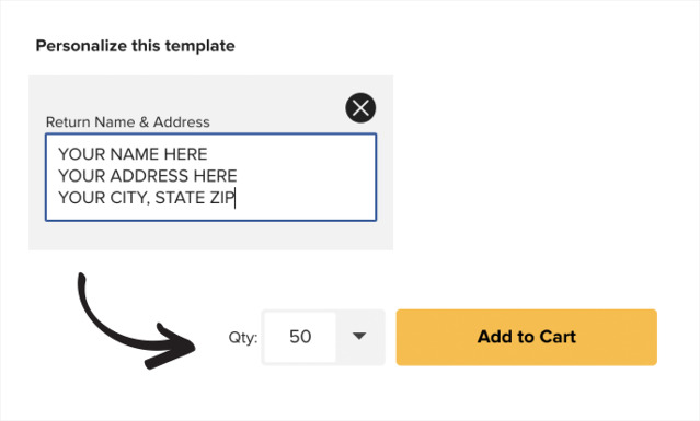 Enter your return name and address in the window, and then select your quantity via dropdown.
