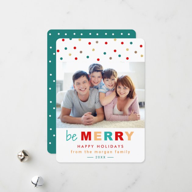 Modern Be Merry Typography Confetti Holiday Photo