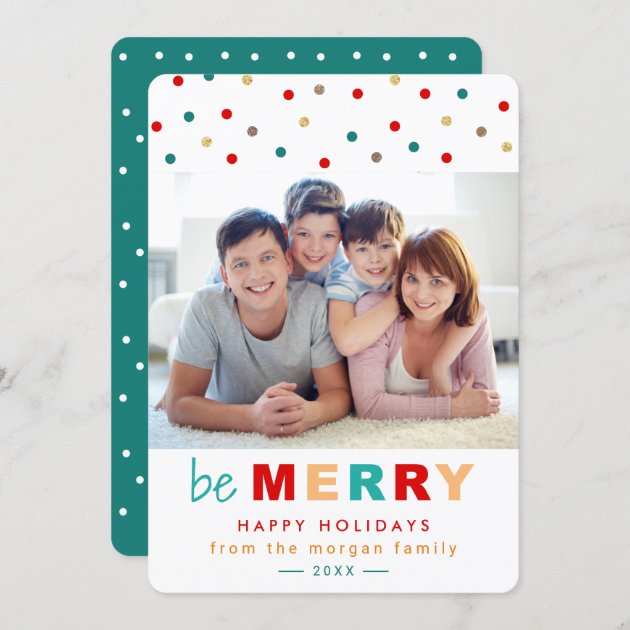 Modern Be Merry Typography Confetti Holiday Photo