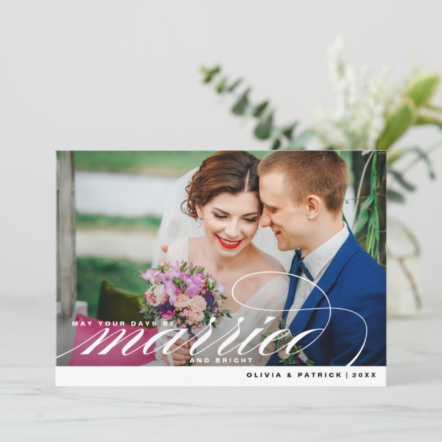 Married And Bright Elegant Script Holiday Photo