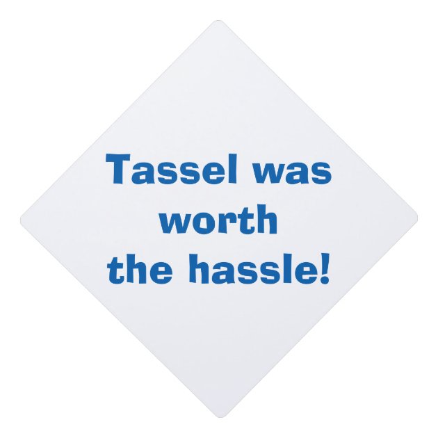 "Tassel/Hassle" Tassel Topper