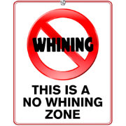 No Whining Zone Poster | Zazzle.com