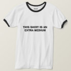 THIS SHIRT IS AN EXTRA MEDIUM | Zazzle