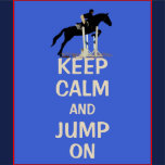 Keep Calm and Jump On Horse T-Shirt | Zazzle