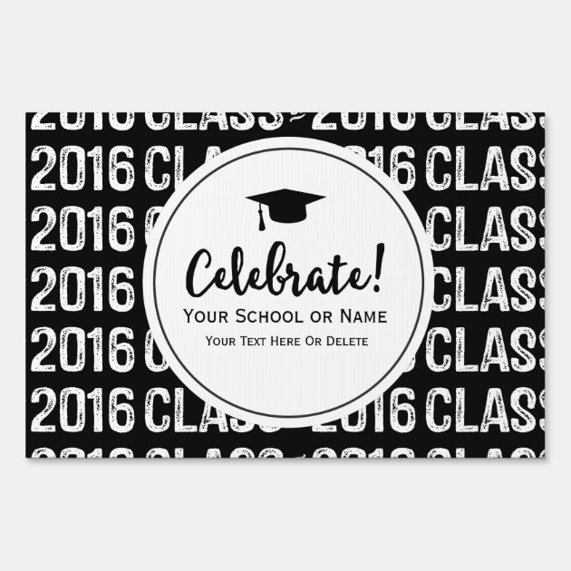 Modern Class Of 2016 Graduation School Name Custom Lawn Sign